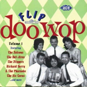 Various Artists - Flip Doo Wop Vol 1 i gruppen CD / Pop-Rock,RnB-Soul hos Bengans Skivbutik AB (1810975)