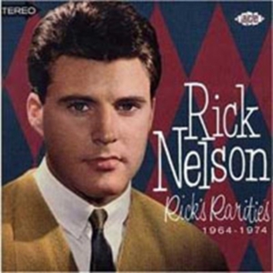 Nelson Rick - Rick's Rarities 1964-1974 i gruppen CD / Pop-Rock hos Bengans Skivbutik AB (1811046)