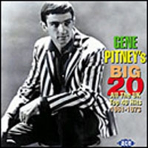 Pitney Gene - Gene Pitney's Big 20: All The Uk To i gruppen CD / Pop-Rock hos Bengans Skivbutik AB (1811063)