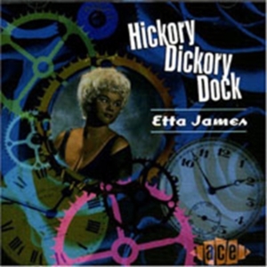 James Etta - Hickory Dickory Dock i gruppen CD / Pop-Rock,RnB-Soul hos Bengans Skivbutik AB (1811090)