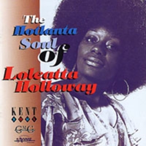 Holloway Loleatta - Hotlanta Soul Of Loleatta Holloway i gruppen CD / Pop-Rock,RnB-Soul hos Bengans Skivbutik AB (1811140)