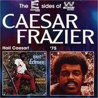 Frazier Caesar - Hail Caesar!/Caesar Frazier '75 i gruppen CD / Pop-Rock,RnB-Soul hos Bengans Skivbutik AB (1811332)