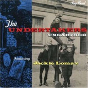 Lomax Jackie And The Undertakers - Unearthed i gruppen CD / Pop-Rock hos Bengans Skivbutik AB (1811519)