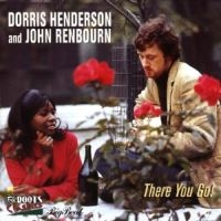 Henderson Dorris And John Renbourn - There You Go i gruppen VI TIPSAR / Julklappstips CD hos Bengans Skivbutik AB (1811531)