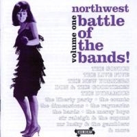 Various Artists - Northwest Battle Of The Bands Vol 1 i gruppen CD / Pop hos Bengans Skivbutik AB (1811542)