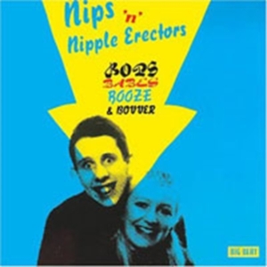 Nips 'N' Nipple Erectors - Bops, Babes, Booze & Bovver i gruppen CD / Pop-Rock hos Bengans Skivbutik AB (1811608)