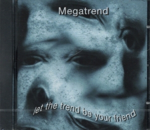 Megatrend - Let The Trend Be Your Friend i gruppen ÖVRIGT / Övrigt / aub hos Bengans Skivbutik AB (1811841)
