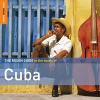 Blandade Artister - Rough Guide To The Music Of Cuba (2 i gruppen CD / Elektroniskt,World Music hos Bengans Skivbutik AB (1812590)