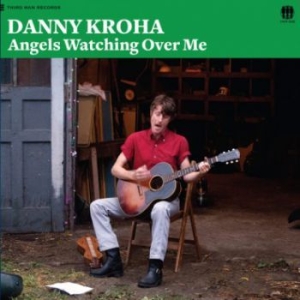 Kroha Danny - Angels Watching Over Me i gruppen CD / Rock hos Bengans Skivbutik AB (1816212)