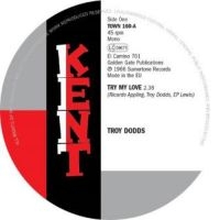 Dodds Troy - Try Me Love/The Real Thing i gruppen VINYL / Pop-Rock,RnB-Soul hos Bengans Skivbutik AB (1816254)