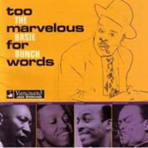 Count Basie Bunch - Too Marvelous For Words i gruppen CD / Jazz hos Bengans Skivbutik AB (1816375)