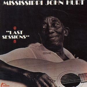 Hurt Mississippi John - Last Sessions i gruppen CD / Blues,Jazz hos Bengans Skivbutik AB (1816486)