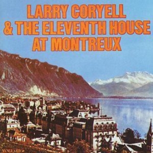 Coryell Larry And The Eleventh Hous - At Montreux i gruppen ÖVRIGT / Övrigt / aub hos Bengans Skivbutik AB (1816495)