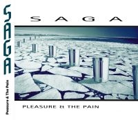 Saga - Pleasure & The Pain i gruppen VI TIPSAR / Julklappstips CD hos Bengans Skivbutik AB (1820439)