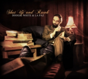 White Doogie & La Paz - Shut Up And Rawk i gruppen CD / Hårdrock hos Bengans Skivbutik AB (1832225)