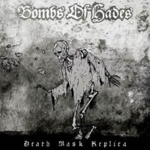 Bombs Of Hades - Death Mask Replica i gruppen CD / Hårdrock/ Heavy metal hos Bengans Skivbutik AB (1833330)