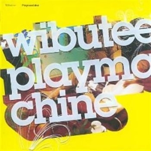 Wibutee - Playmachine i gruppen CD / Jazz/Blues hos Bengans Skivbutik AB (1836695)