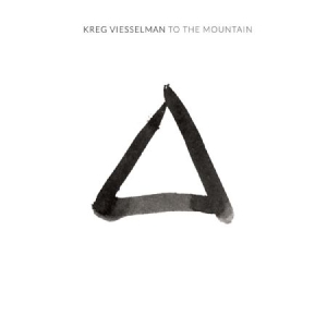 Viesselman Kreg - To The Mountain i gruppen CD / Rock hos Bengans Skivbutik AB (1836832)