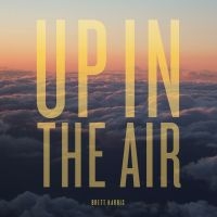 Harris Brett - Up In The Air i gruppen VINYL / Pop-Rock hos Bengans Skivbutik AB (1837830)