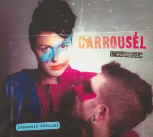 Carrousel - L'euphorie i gruppen CD / Pop hos Bengans Skivbutik AB (1837833)