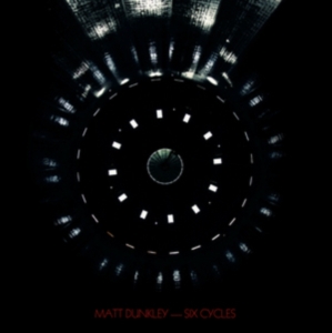 Dunkley Matt - Six Cycles i gruppen VINYL / Pop-Rock,Reggae hos Bengans Skivbutik AB (1837926)