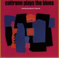 John Coltrane - Coltrane Plays The Blues i gruppen CD / Jazz hos Bengans Skivbutik AB (1843780)