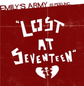Emily's Army - Lost At Seventeen i gruppen CD / Pop-Rock hos Bengans Skivbutik AB (1845881)
