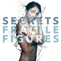 SECRETS - FRAGILE FIGURES i gruppen CD / Pop-Rock hos Bengans Skivbutik AB (1845891)