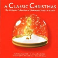 Various Artists - A Classic Christmas - The Ulti i gruppen CD / Klassiskt hos Bengans Skivbutik AB (1846009)