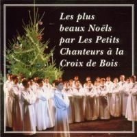 Petits Chanteurs A La Croix De - Noël i gruppen VI TIPSAR / Julklappstips CD hos Bengans Skivbutik AB (1846448)