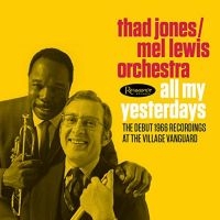 Jones Thad & Mel Lewis - All My Yesterdays - Debut At The Vi i gruppen CD / Jazz hos Bengans Skivbutik AB (1847723)