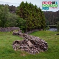 Father Of A Thousand Kids - Fenring i gruppen VINYL / Pop-Rock hos Bengans Skivbutik AB (1868493)