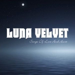 Luna Velvet - Songs Of Love & Hurt i gruppen VINYL / Rock hos Bengans Skivbutik AB (1871735)