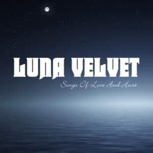 Luna Velvet - Songs Of Love & Hurt i gruppen CD / Rock hos Bengans Skivbutik AB (1871736)