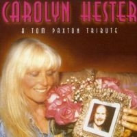 Hester Carolyn - A Tom Paxton Tribute i gruppen CD / Pop-Rock hos Bengans Skivbutik AB (1876270)