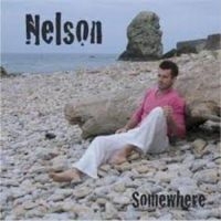 Nelson - Somewhere i gruppen CD / Pop-Rock hos Bengans Skivbutik AB (1876359)