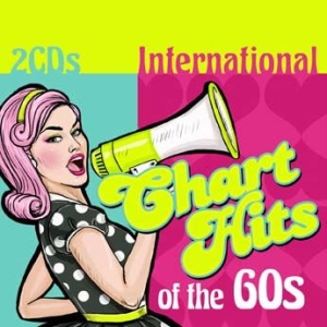Blandade Artister - International Chart Hits Of The 60S i gruppen CD / Pop hos Bengans Skivbutik AB (1883769)