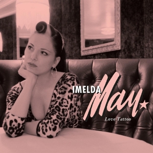 Imelda May - Love Tattoo i gruppen VI TIPSAR / Klassiska lablar / Music On Vinyl hos Bengans Skivbutik AB (1899009)