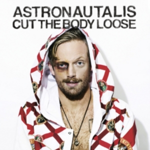 Astronautalis - Cut The Body Loose i gruppen ÖVRIGT / Övrigt / aub hos Bengans Skivbutik AB (1901749)