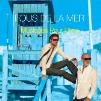 Fous De La Mer - Musiques Pour Films i gruppen CD / RnB-Soul hos Bengans Skivbutik AB (1907917)