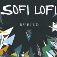 Sofi Lofi - Buried i gruppen VINYL / Pop-Rock hos Bengans Skivbutik AB (1908099)