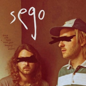 Sego - Once Was Lost Now Just Hanging Arou i gruppen CD / Rock hos Bengans Skivbutik AB (1908187)