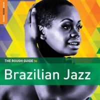 Blandade Artister - Rough Guide To Brazilian Jazz i gruppen CD / Jazz hos Bengans Skivbutik AB (1908191)