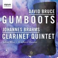 Brahms / Bruce - Clarinet Quintet / Gumboots i gruppen VI TIPSAR / Julklappstips CD hos Bengans Skivbutik AB (1908207)