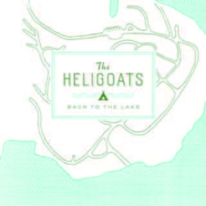 Heliogoats - Back To The Lake i gruppen CD / Rock hos Bengans Skivbutik AB (1909883)