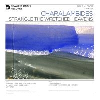 Charalambides - Strangle The Wretched Heavens i gruppen VINYL / Pop-Rock hos Bengans Skivbutik AB (1912487)