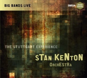 Stan Kenton Orchestra - The Stuttgart Experience i gruppen VI TIPSAR / Julklappstips CD hos Bengans Skivbutik AB (1913980)