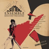 Semer Ensemble - Rescued Treasure - Live At Gorki Be i gruppen CD / Elektroniskt hos Bengans Skivbutik AB (1914733)