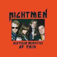 Nightmen - Fifteen Minutes Of Pain Cd i gruppen ÖVRIGT / -Start Jan R2 hos Bengans Skivbutik AB (1929772)