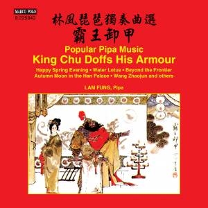 Lam Fung - King Chu Doffs His Armour i gruppen VI TIPSAR / Julklappstips CD hos Bengans Skivbutik AB (1931675)